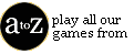 A-Z List of Games